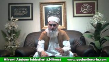 HİMMET HİKEM-İ ATAİYYE SOHBETLERİ 3.HİKMET