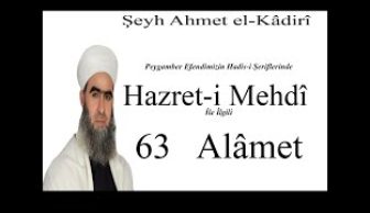 Hazret-i Mehdi’nin 63 Özelliği – 1