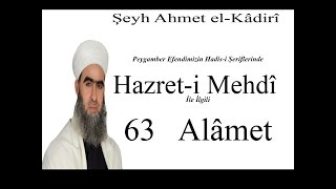 Hazret-i Mehdi’nin 63 Özelliği – 2