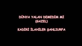 Gönül Sana Demedim Mi (GAZEL) – KADİRİ İLAHİLERİ ŞANLIURFA