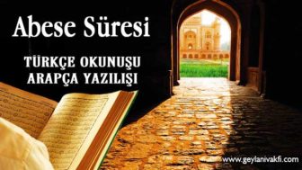 Abese Süresi Okunuşu Arapçası