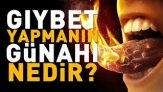 Gıybet Yapmanın Günahı Nedir (Şeyh Ahmed El Kadiri Hazretleri k.s)