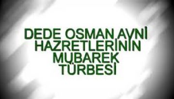 DEDE OSMAN AVNİ H.Z lerinin Üzerine Yazılmış İlahiyi Söyleyen Ciddo İsmail abimizdir.