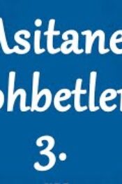 Niyazı Misrı’nin Nutk-i Şerifinden Asitane Sohbetleri 3.Sohbet