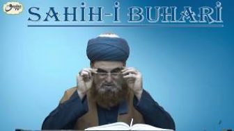 Sahih-i Buhari Sahibinin (Edebül Müfred Dersleri)-21.Sohbet-Gönül Zenginliği