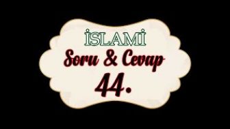 Soru,Cevap-44-Allah Azze ve Celle Kuluna Kaldıramayacağı yükü verir mi