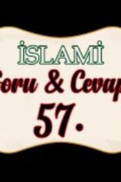 Soru,Cevap-57-İnsanın Dünyadan elini çekmesi Sadece kendini ibadete vermesi doğru mudur?
