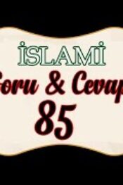 Soru,Cevap-85-Virdimizi ne zaman çekmeliyiz?