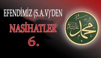 Efendimiz (S.a.v)’den Nasihatler-6-Yakin ve Tevekkül nedir?