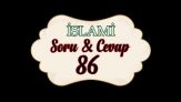 Soru,Cevap-86-Gadir Hum Nedir?