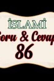 Soru,Cevap-86-Gadir Hum Nedir?