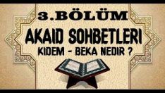 Allah’ın Kıdem – Beka Sıfatı Neyi Anlatır?