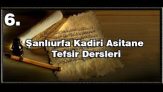 Şanıurfa Kadiri Asitanesi Tefsir Dersleri Kuran ve Sünnette Çarşaf ve tesettürün islamdaki yeri