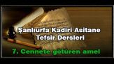 Tefsir Sohbetleri Cennete görüren amel