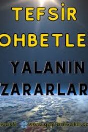 TEFSİR SOHBETLERİ YALANIN ZARARLARI