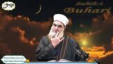 Sahih-i Buhari (Edebü’l Müfred Dersleri 6.Sohbet) – Sılayı Rahim Ömrü Uzatır