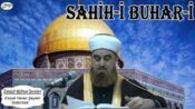 Sahih-i Buhari Sahibinin (Edebül Müfred Dersleri) – 14.Sohbet Eziyet Veren Şeyleri Gidermek