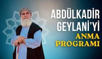 ABDÜLKADİR GEYLANİ HAZRETLERİNİ ANMA GECESİ (18.04.2026)
